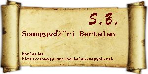 Somogyvári Bertalan névjegykártya